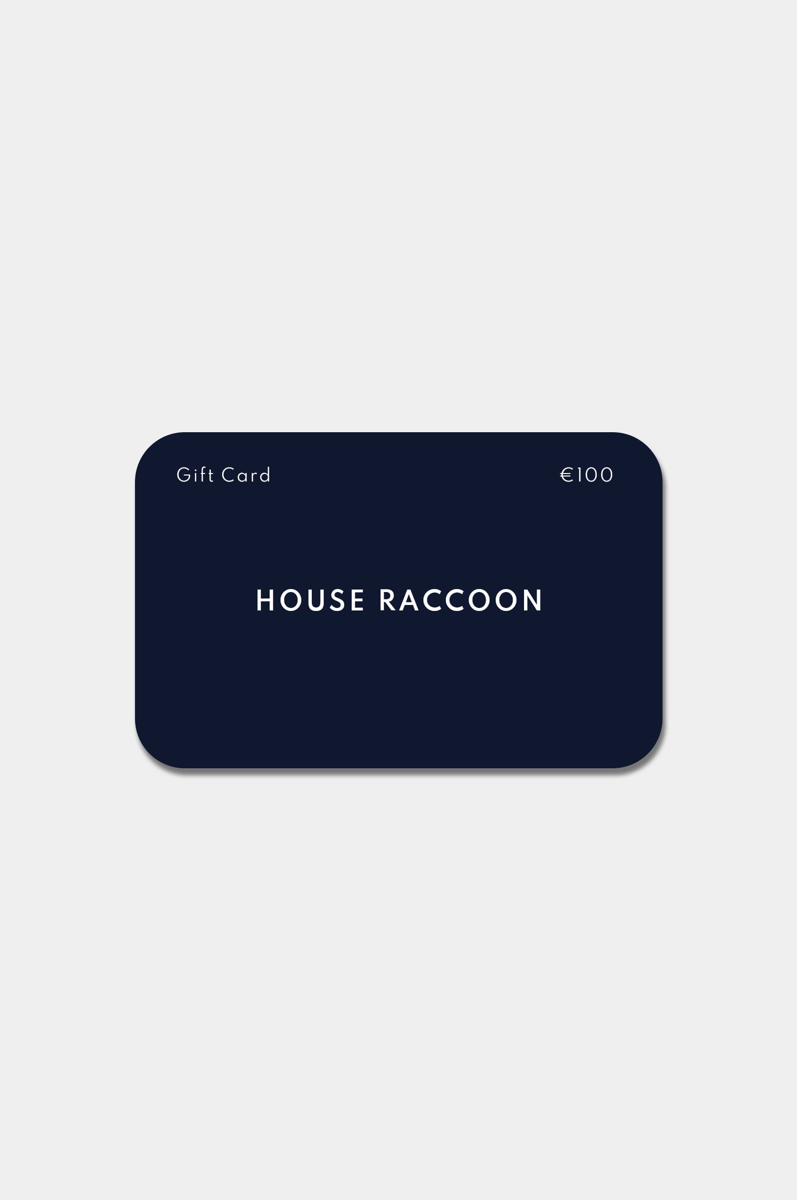Cadeaubon House Raccoon Cadeaubon House Raccoon €100,00