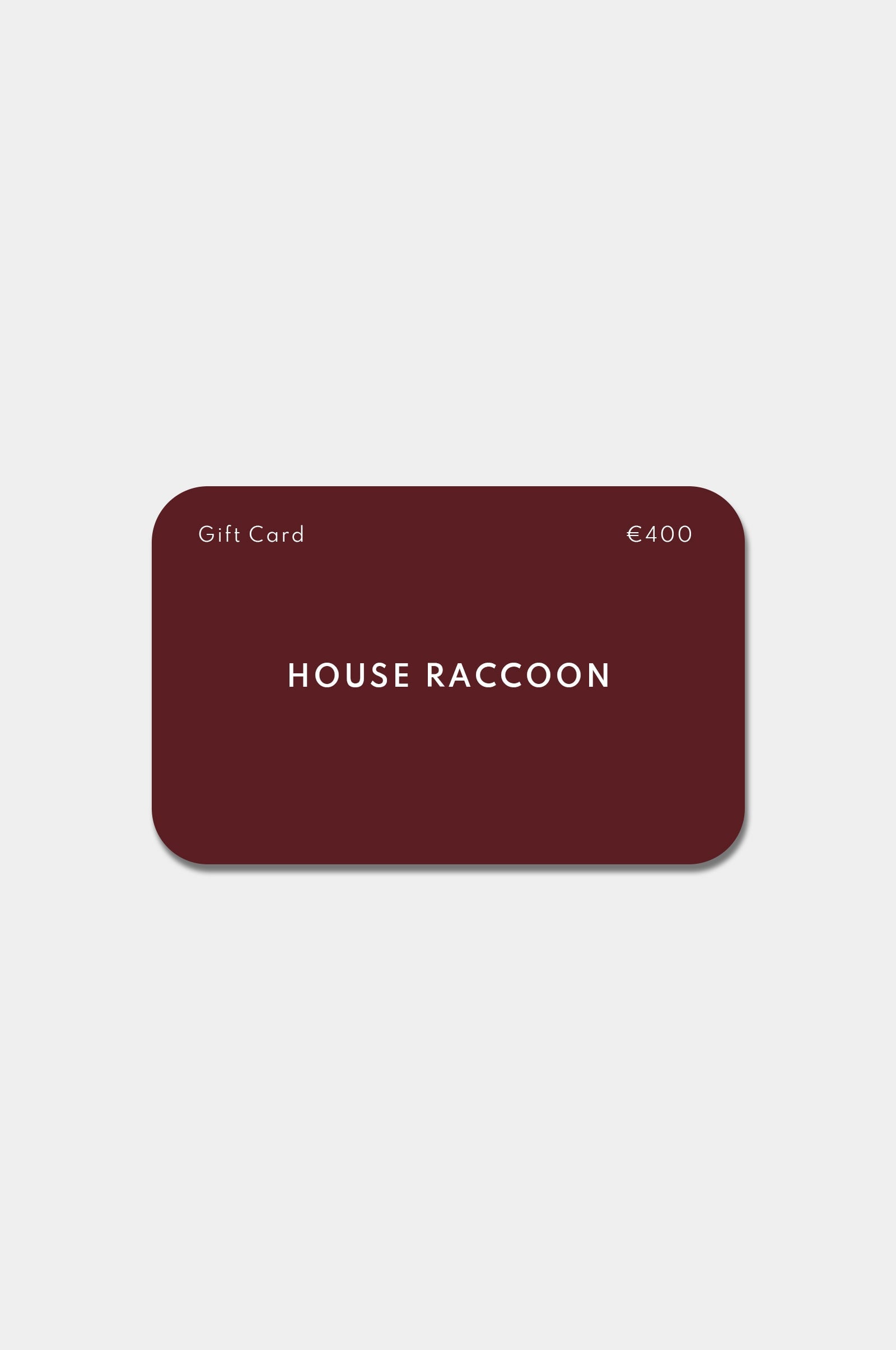 Cadeaubon House Raccoon Cadeaubon House Raccoon €400,00 